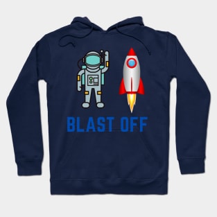 Blast Off Hoodie